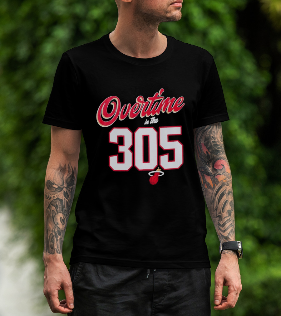 Overtime In The 305 Miami Heat T-Shirt