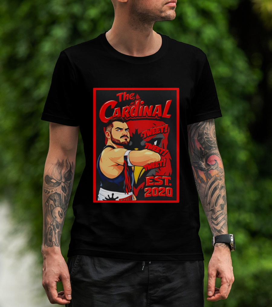 The Cardinal Tweet Tweet Tweet Est 2020 Wrestling T-Shirt