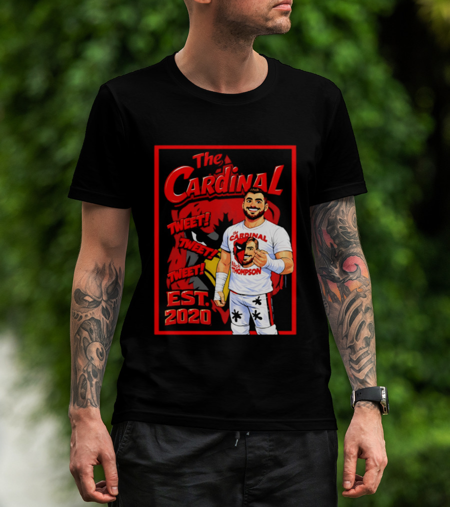 The Cardinal Tweet Tweet Tweet Est 2020 Lick Thompson T-Shirt