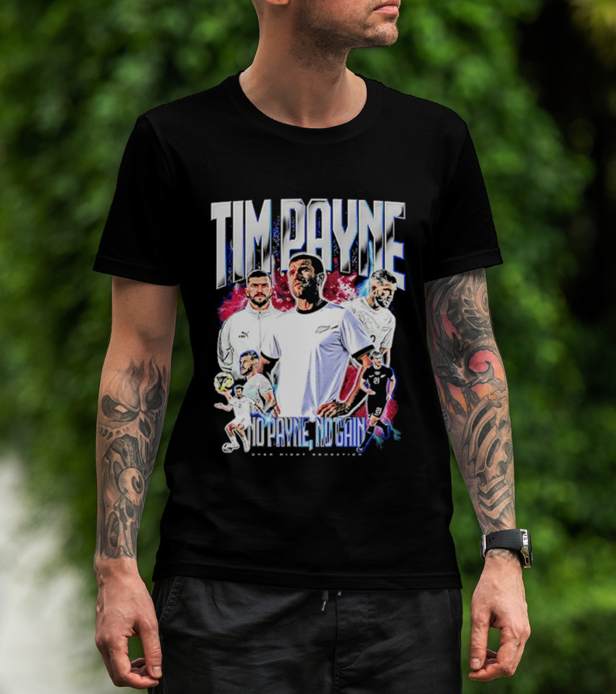 Tim Payne No Payne No Gain Soccer Sports Powerhouse T-Shirt