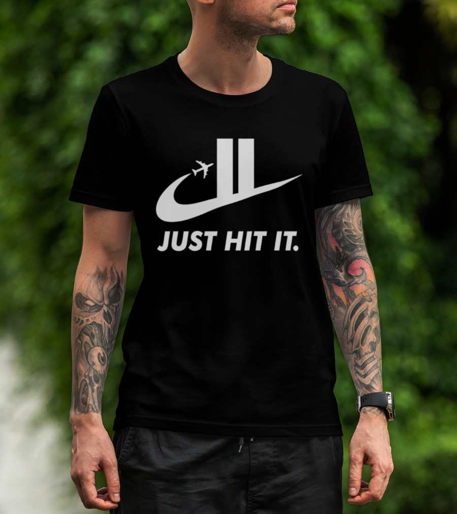 9 11 World Trade Center Terrorist Attack Airplane Just Hit It T-Shirt