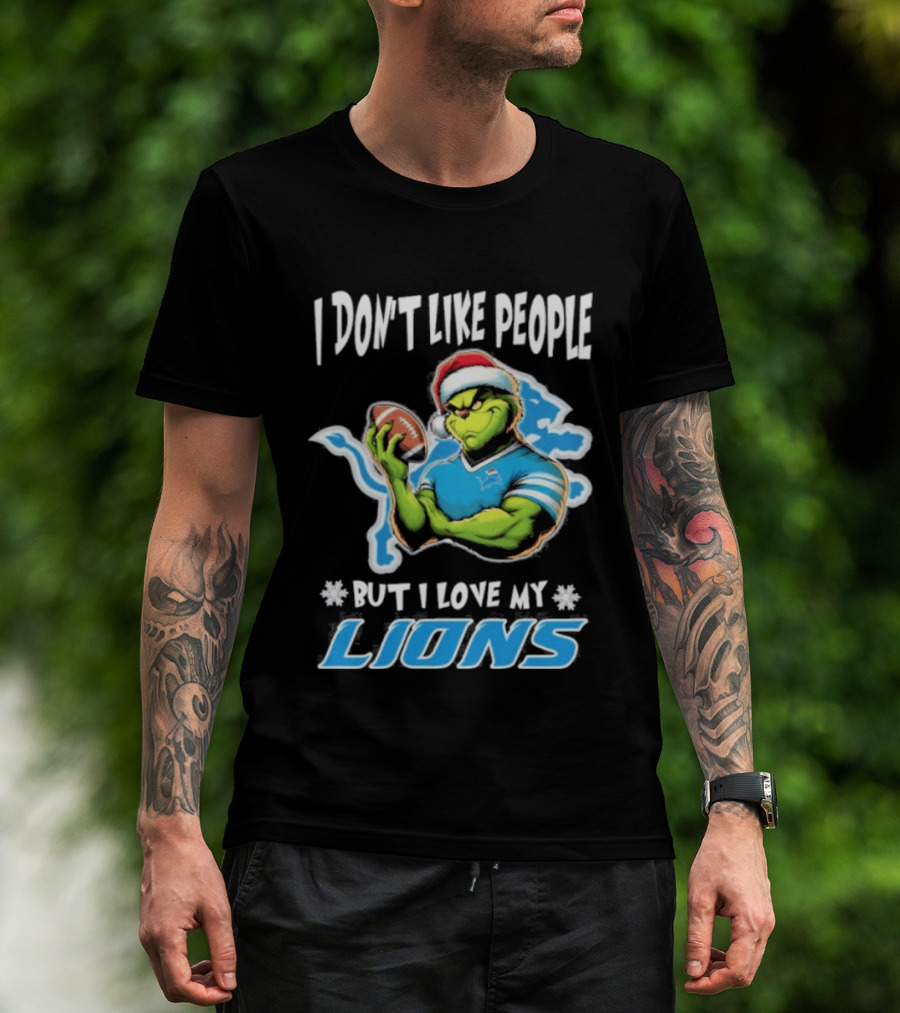 I Don't Like People But I Love My Lions Christmas Grinch Football Fan 2025 T-Shirt