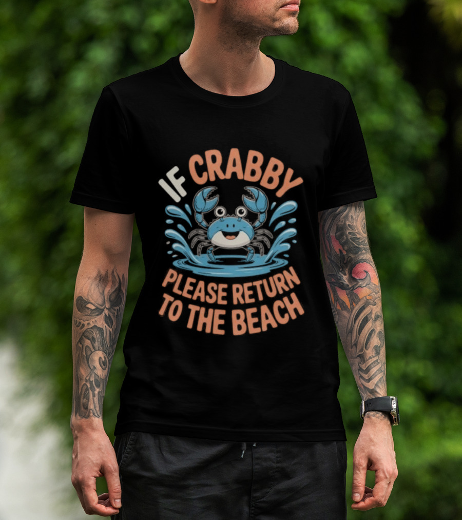 Ladies Size S If Crabby Please Return To The Beach Summer Crab T-Shirt