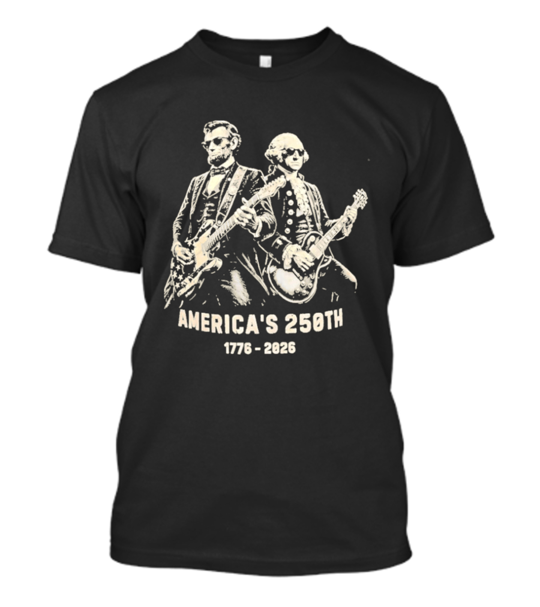 America's 250th 1776 2026 George Washington Abraham Lincoln Playing Guitar T-Shirt