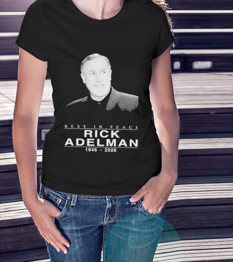 Rest In Peace Rick Adelman 1946 2026 T-Shirt