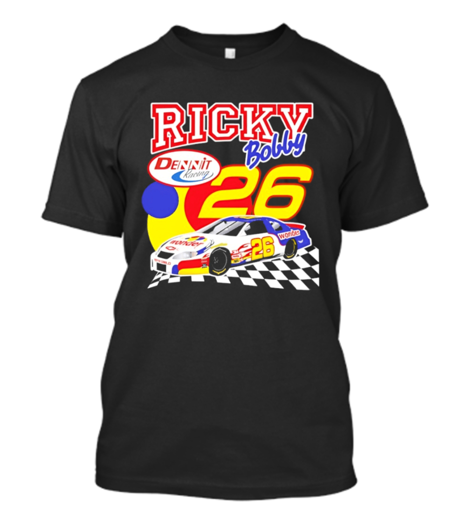Ricky Bobby Dennit Racing 26 Wonder Talladega Nights Car T-Shirt
