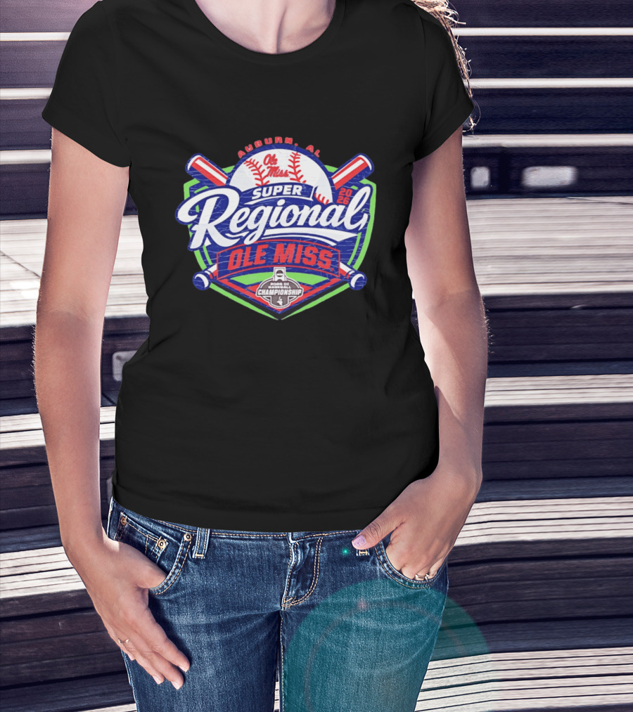 Super Regional Ole Miss Rebels Baseball 2026 Auburn AL Road To Championship T-Shirt