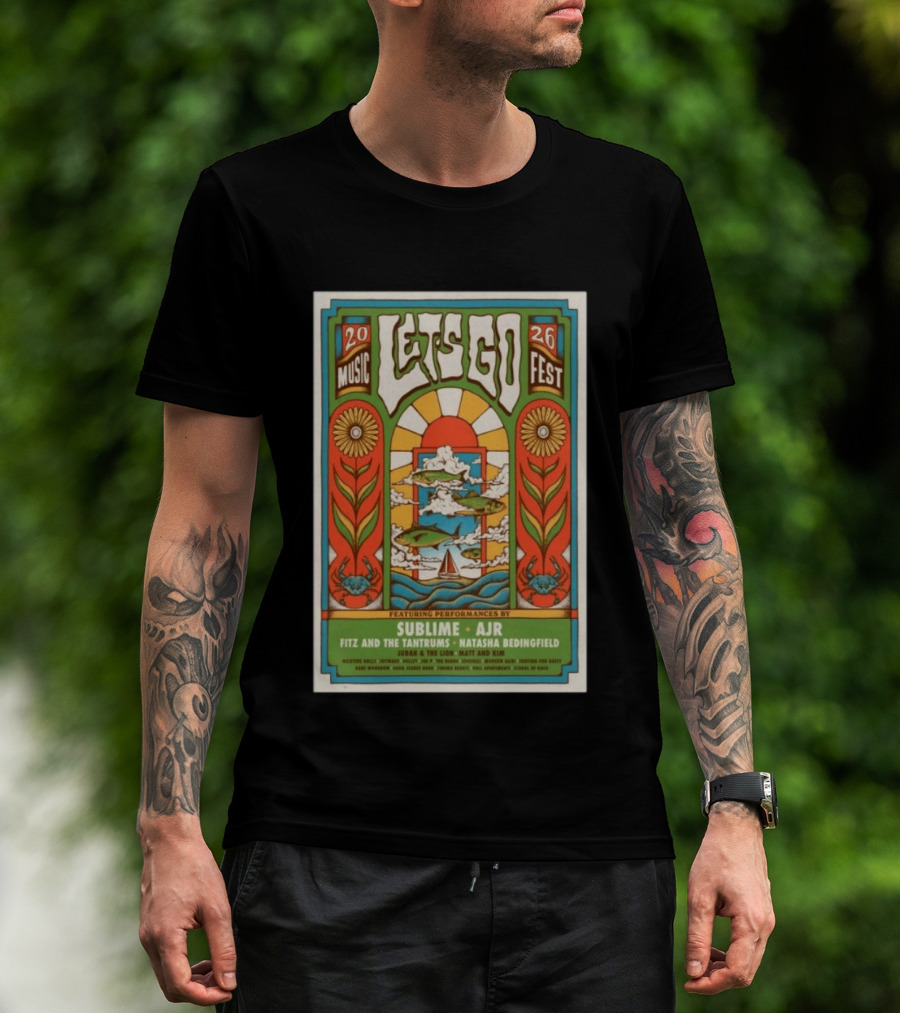 Let's Go Music Fest 2026 Crownsville MD Featuring Sublime AJR Fitz And The Tantrums Natasha Bedingfield Judah And The Lion Matt And Kim T-Shirt