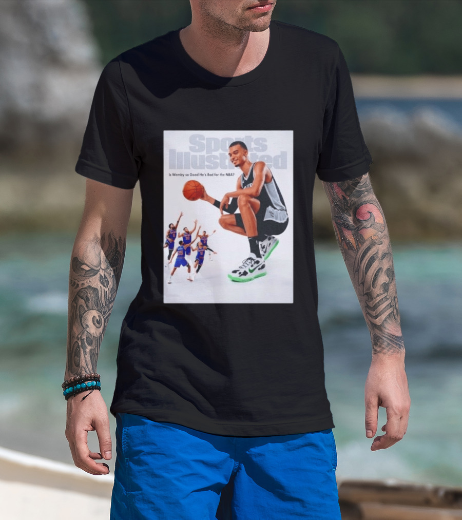 Sports Illustrated Wemby Is So Good He's Bad For The NBA T-Shirt