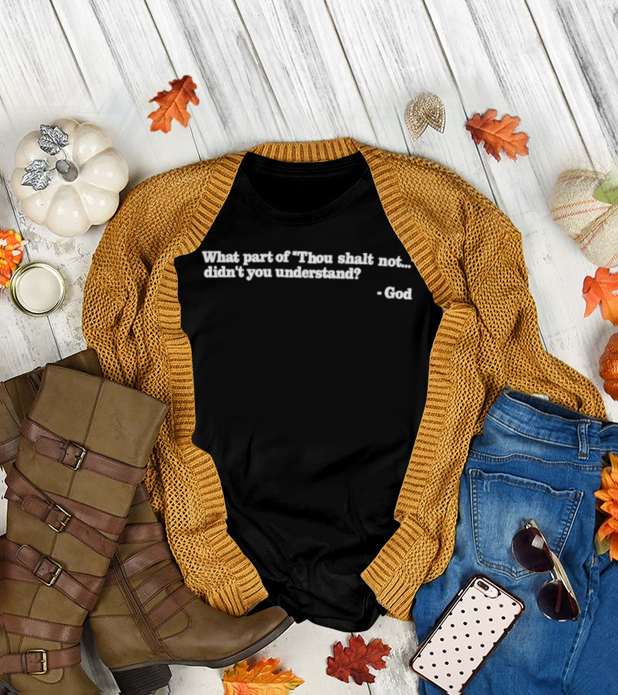 Thou Shalt Not Commandment Query By God T-Shirt
