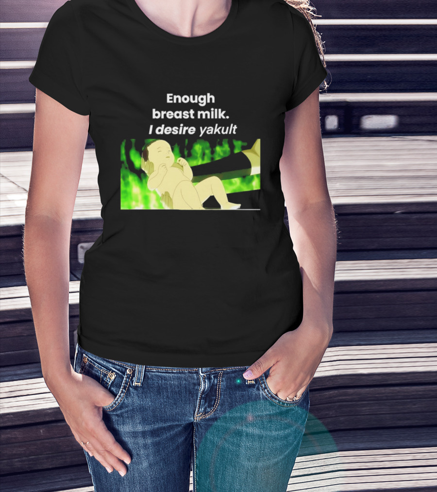 Enough Breast Milk I Desire Yakult Gintama Baby Meme T-Shirt