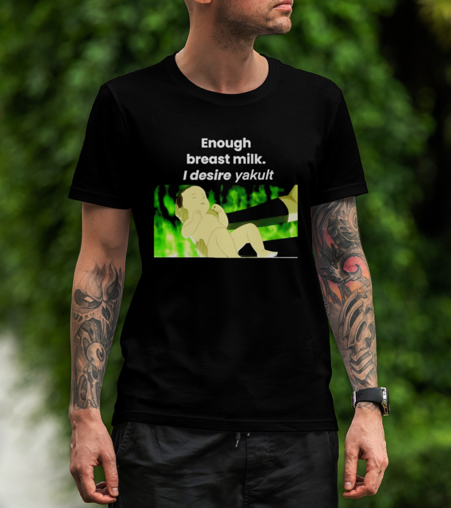 Enough Breast Milk I Desire Yakult Gintama Baby Meme T-Shirt