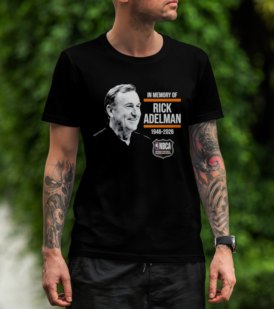 In Memory Of Rick Adelman 1946 2026 NBA Coach Hall Of Fame NBCA Memorial T-Shirt