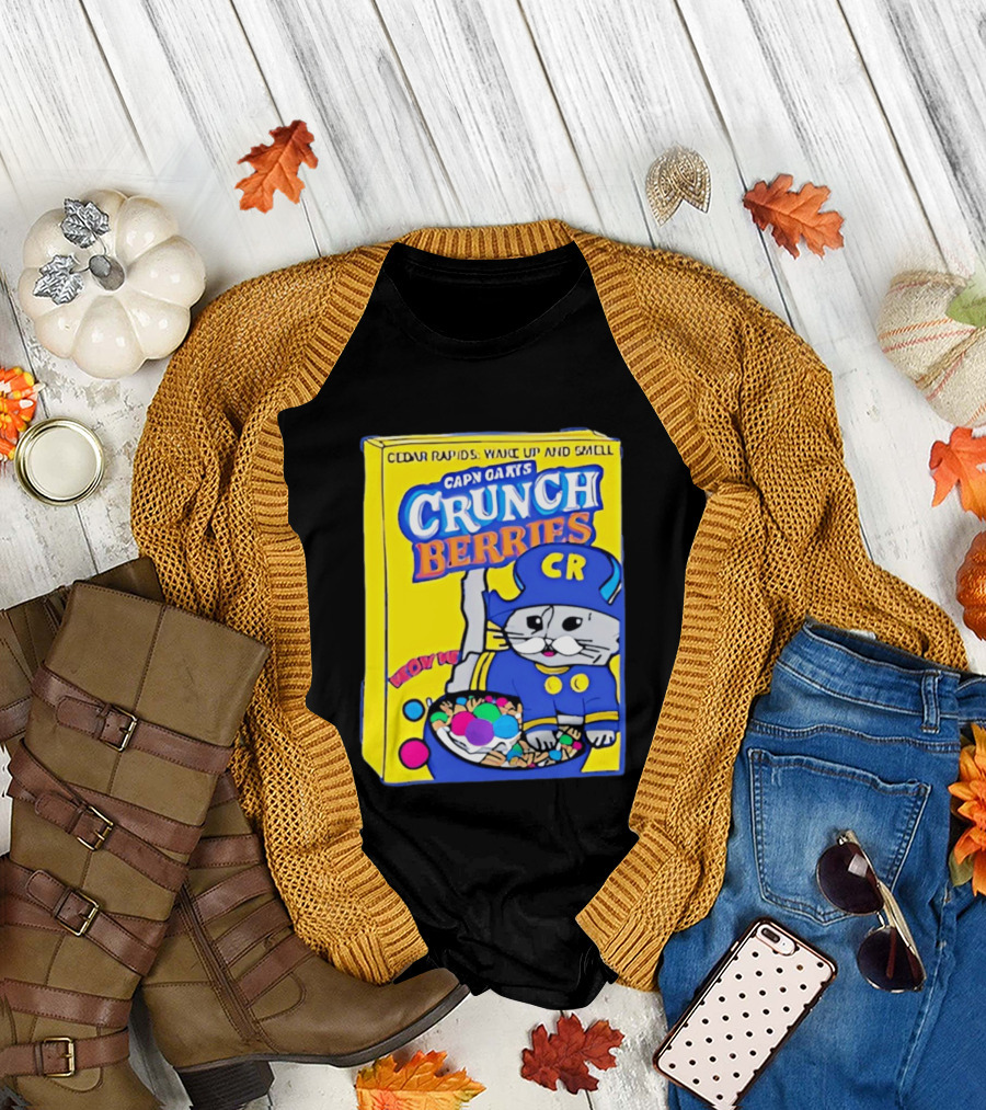 Cedar Rapids Wake Up And Smell Capn Oats Crunch Berries T-Shirt