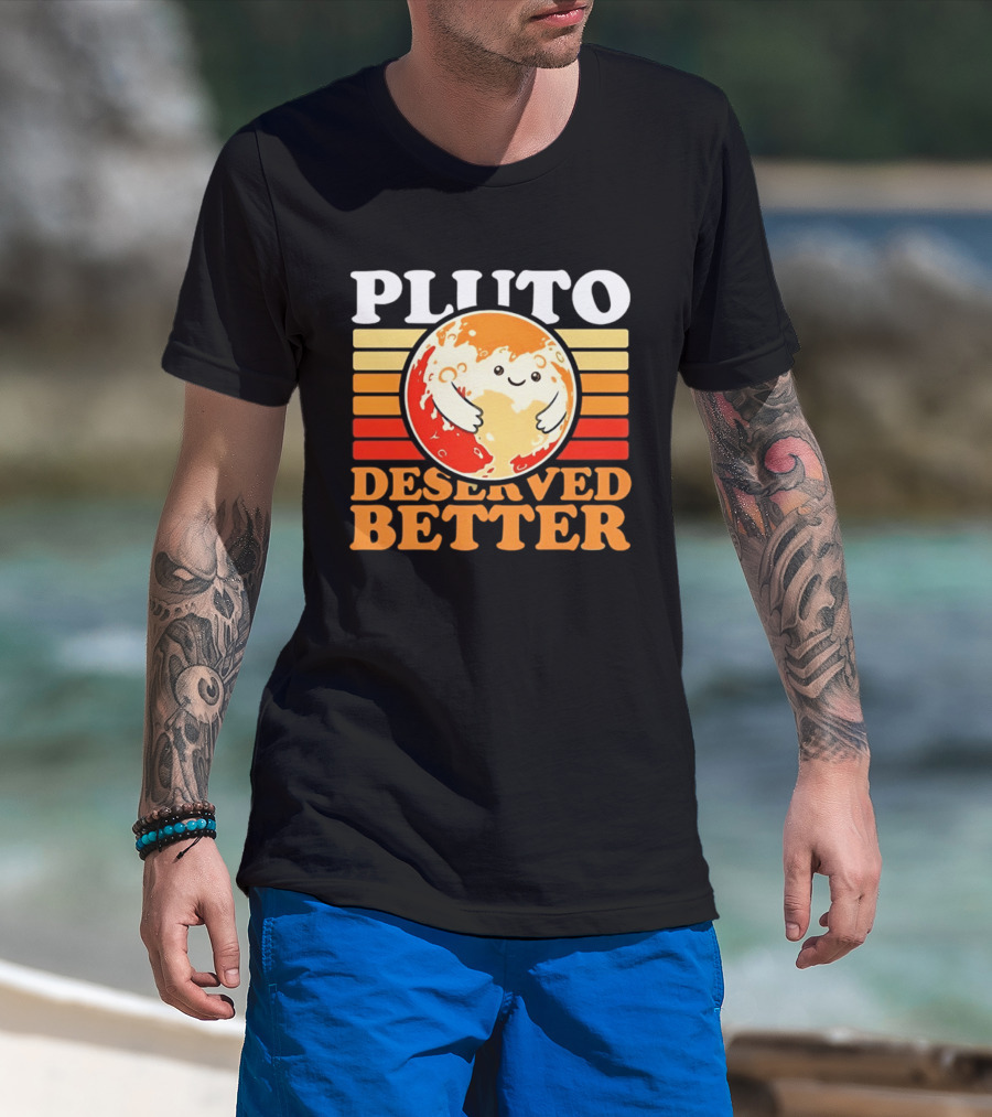 Pluto Deserved Better Cute Cartoon Planet Space Science Astronomy Universe T-Shirt