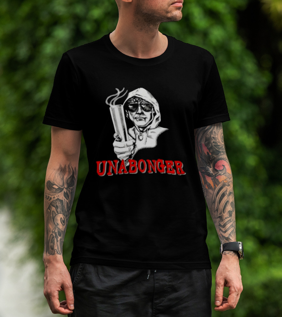 Unabonger Unabonger Ted Kaczynski Unabomber True Crime Conspiracy T-Shirt