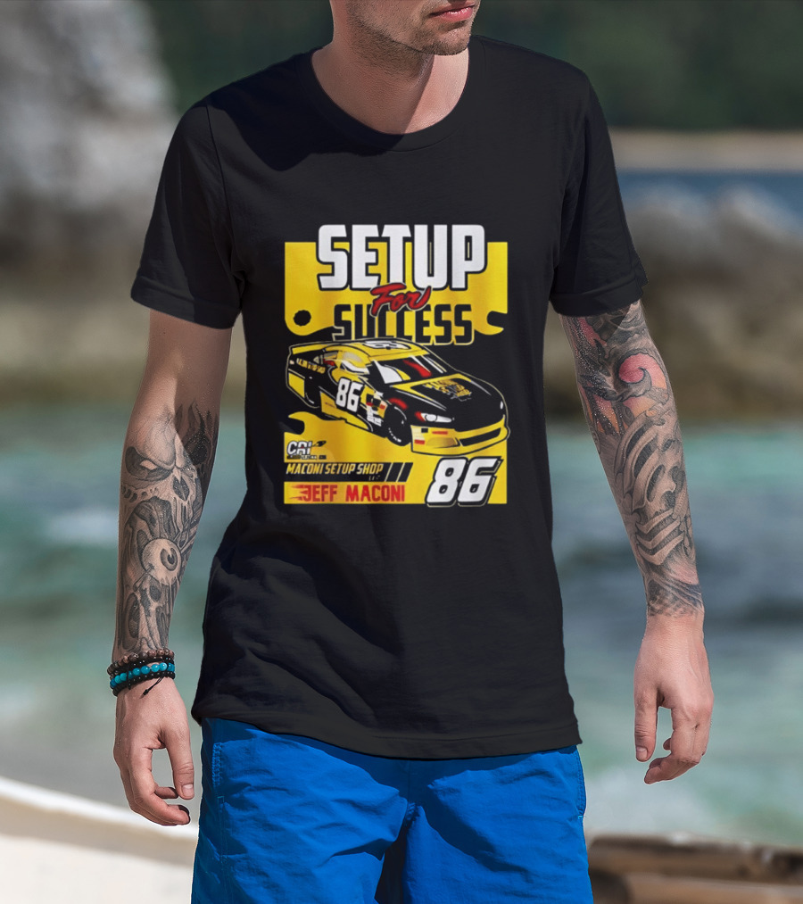 Setup For Success Jeff Maconi 86 Racing T-Shirt
