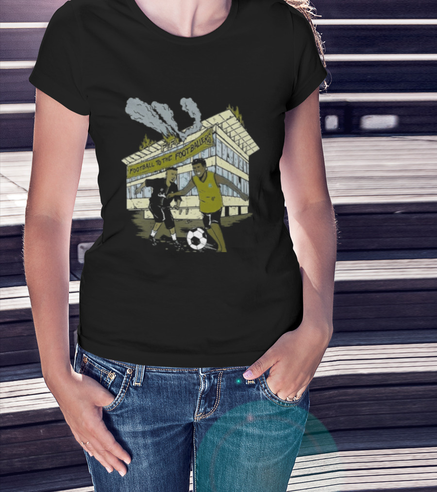 Football To The Footballers Players Soccer Stadium Scene T-Shirt