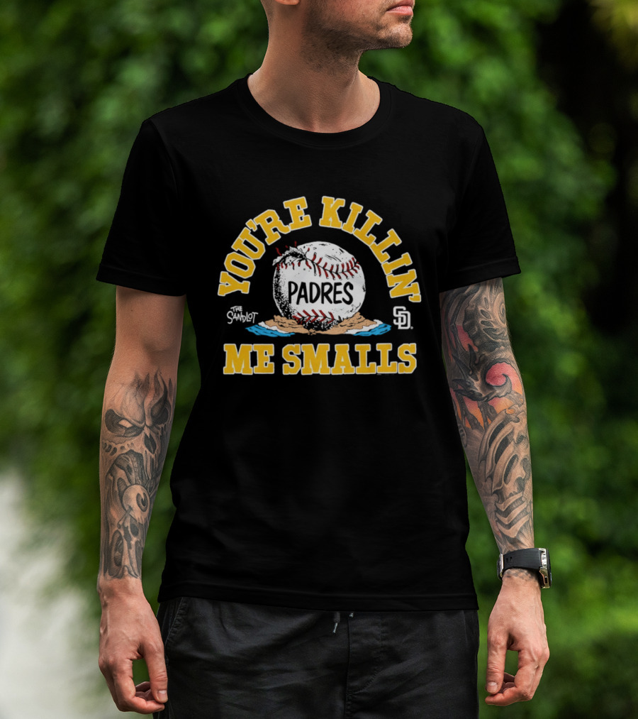 San Diego Padres You're Killin' Me Smalls Baseball Padres T-Shirt