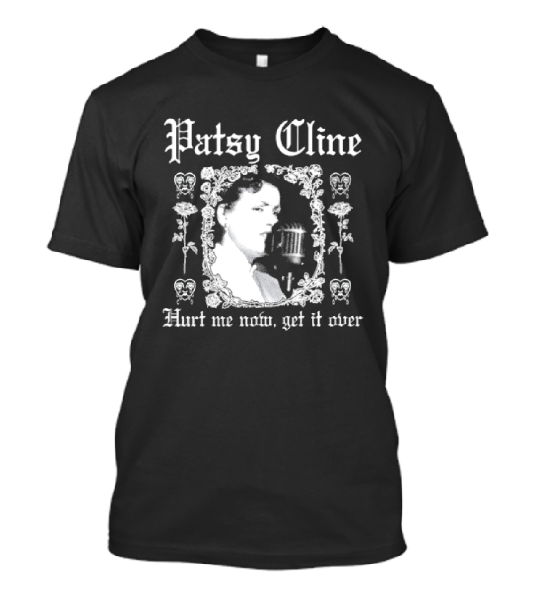 Patsy Cline Hurt Me Now Get It Over Vintage Style Floral Frame T-Shirt