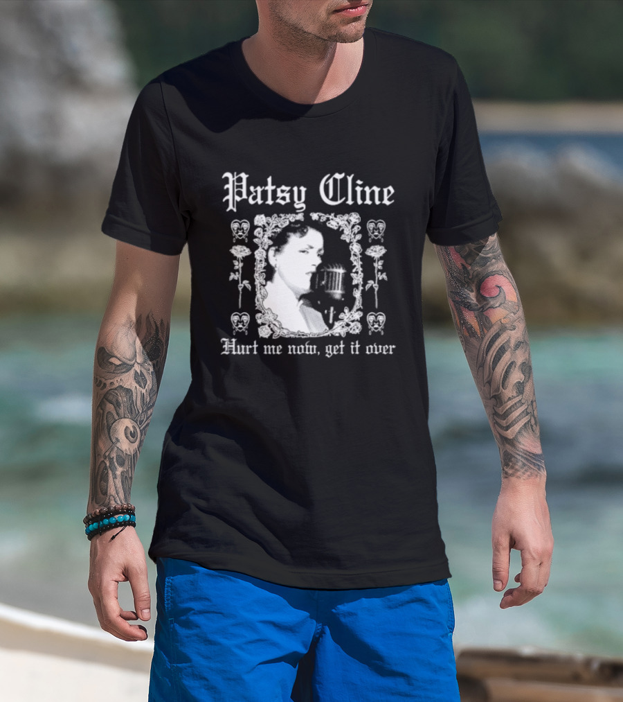 Patsy Cline Hurt Me Now Get It Over Vintage Style Floral Frame T-Shirt