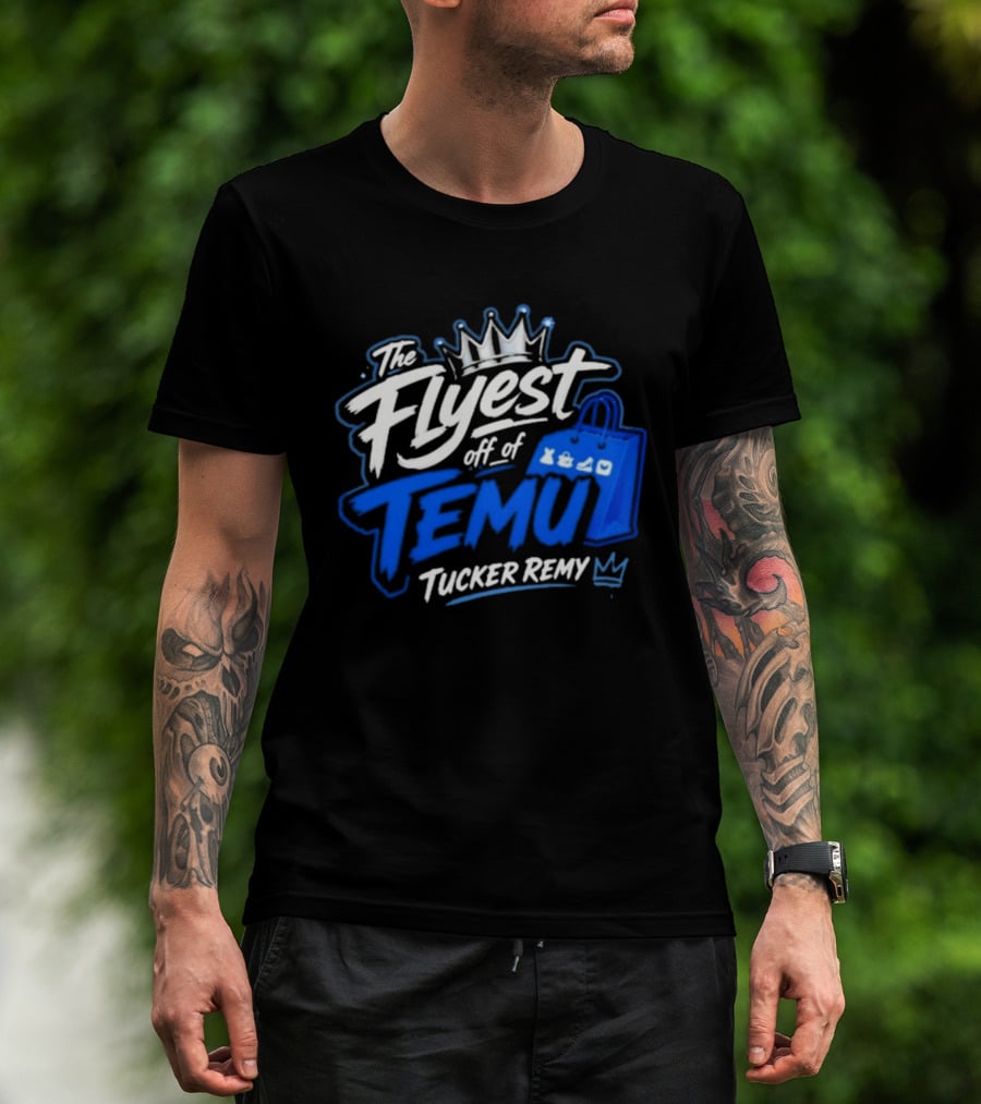The Flyest Off Of TEMU Shopping Bag Tucker Remy T-Shirt