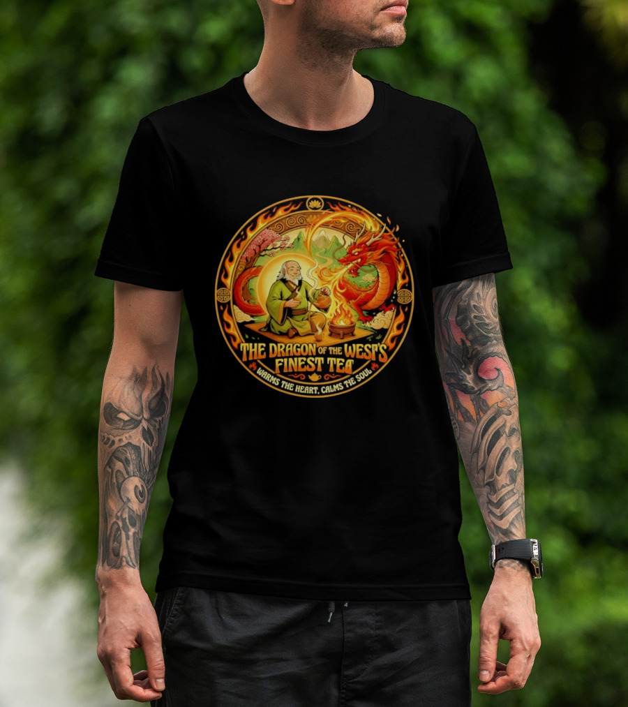 Uncle Iroh Dragon Of The West's Finest Tea Calms The Soul Avatar The Last Airbender T-Shirt