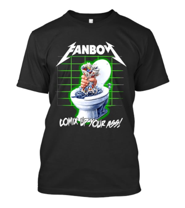 FANBOY Comix Up Your Ass Toilet Hand Print T-Shirt