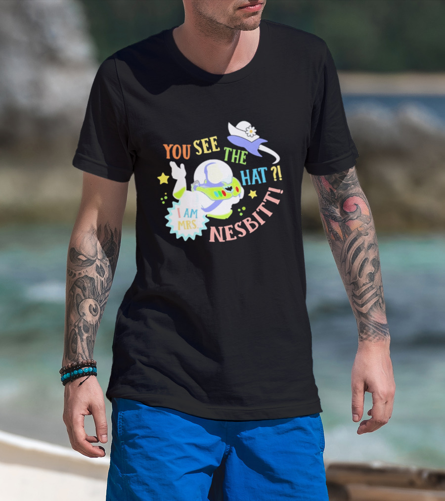 You See The Hat I Am Mrs Nesbitt Star Cartoon Astronaut T-Shirt