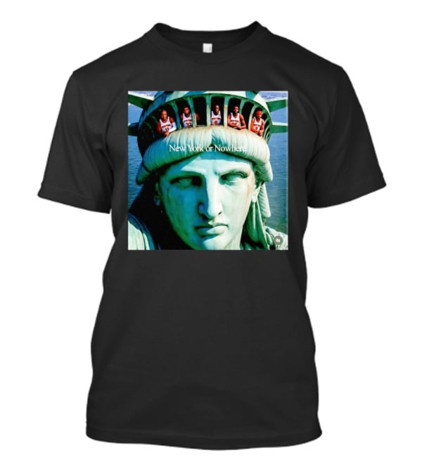 New York Knicks Jalen Brunson Karl Anthony Towns OG Anunoby Mikal Bridges Josh Hart Statue Of Liberty New York Or Nowhere T-Shirt