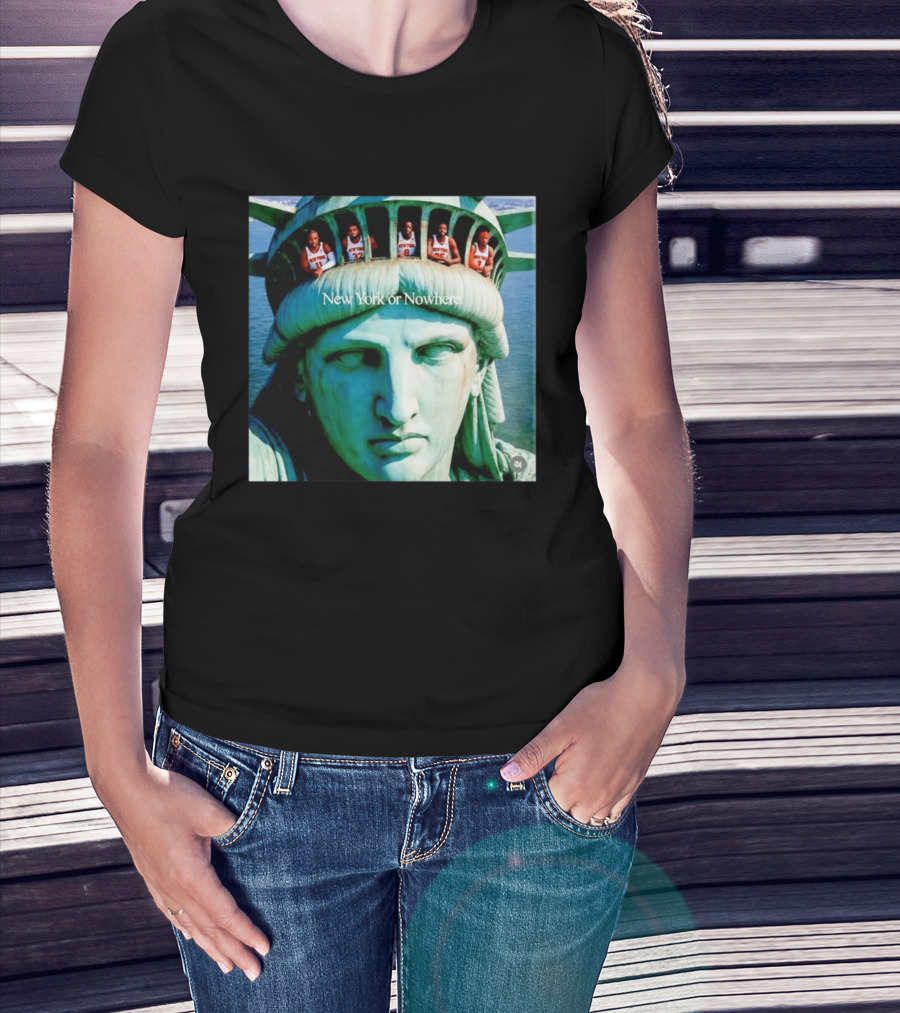 New York Knicks Jalen Brunson Karl Anthony Towns OG Anunoby Mikal Bridges Josh Hart Statue Of Liberty New York Or Nowhere T-Shirt