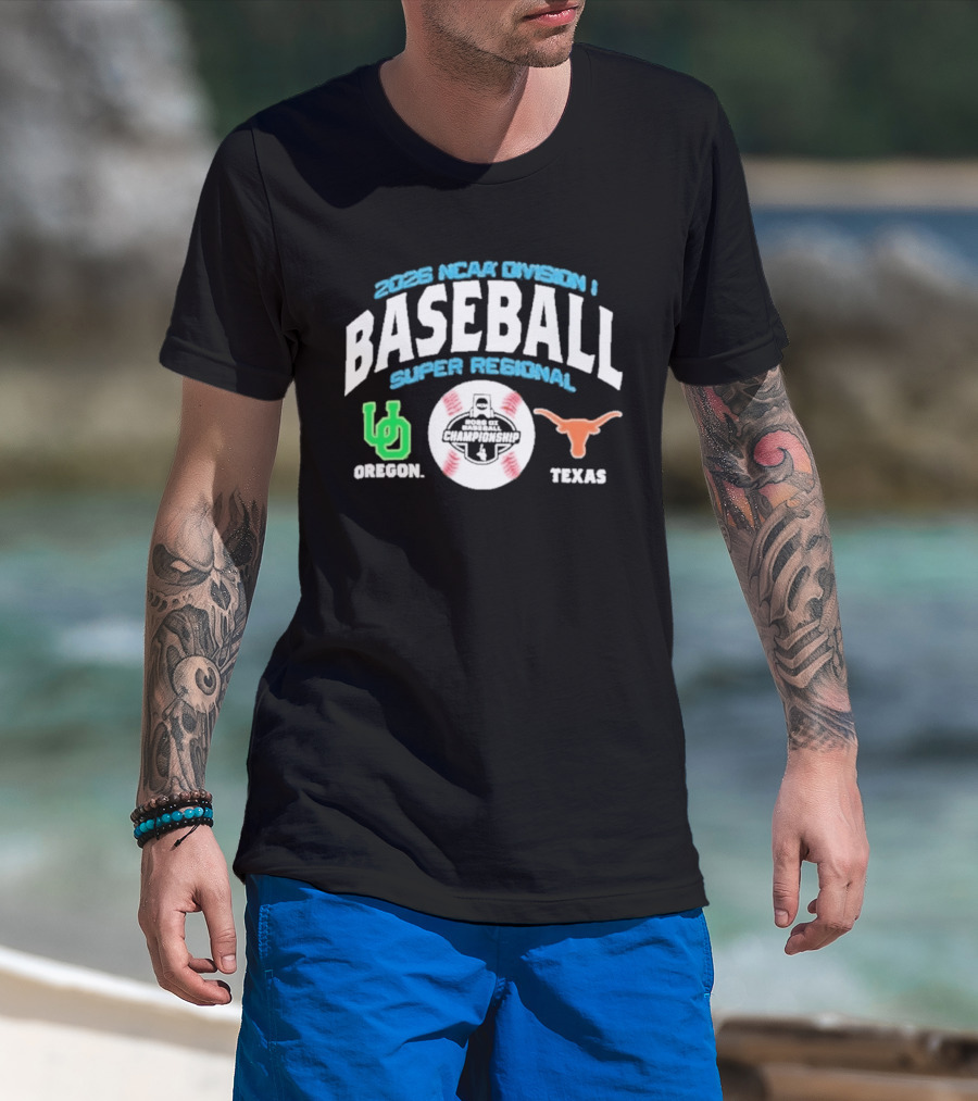 Texas Oregon 2026 NCAA Division I Baseball Super Regional Matchup T-Shirt