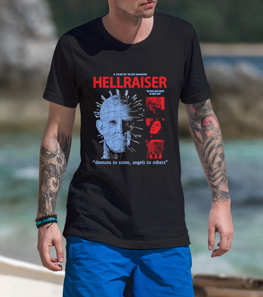 A Film By Clive Barker Hellraiser 1987 Pinhead We Have Such Sights To Show You Demons To Some Angels To Others T-Shirt