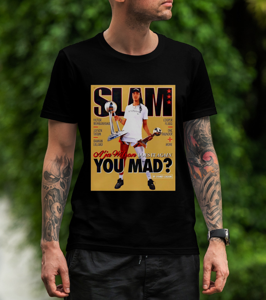 Slam A'ja Wilson Does It Again You Mad? T-Shirt