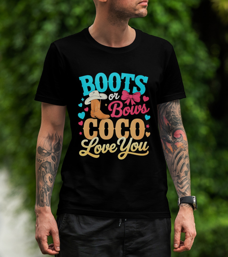 Boots Or Bows Coco Love You Gender Reveal Baby Shower Cowgirl T-Shirt
