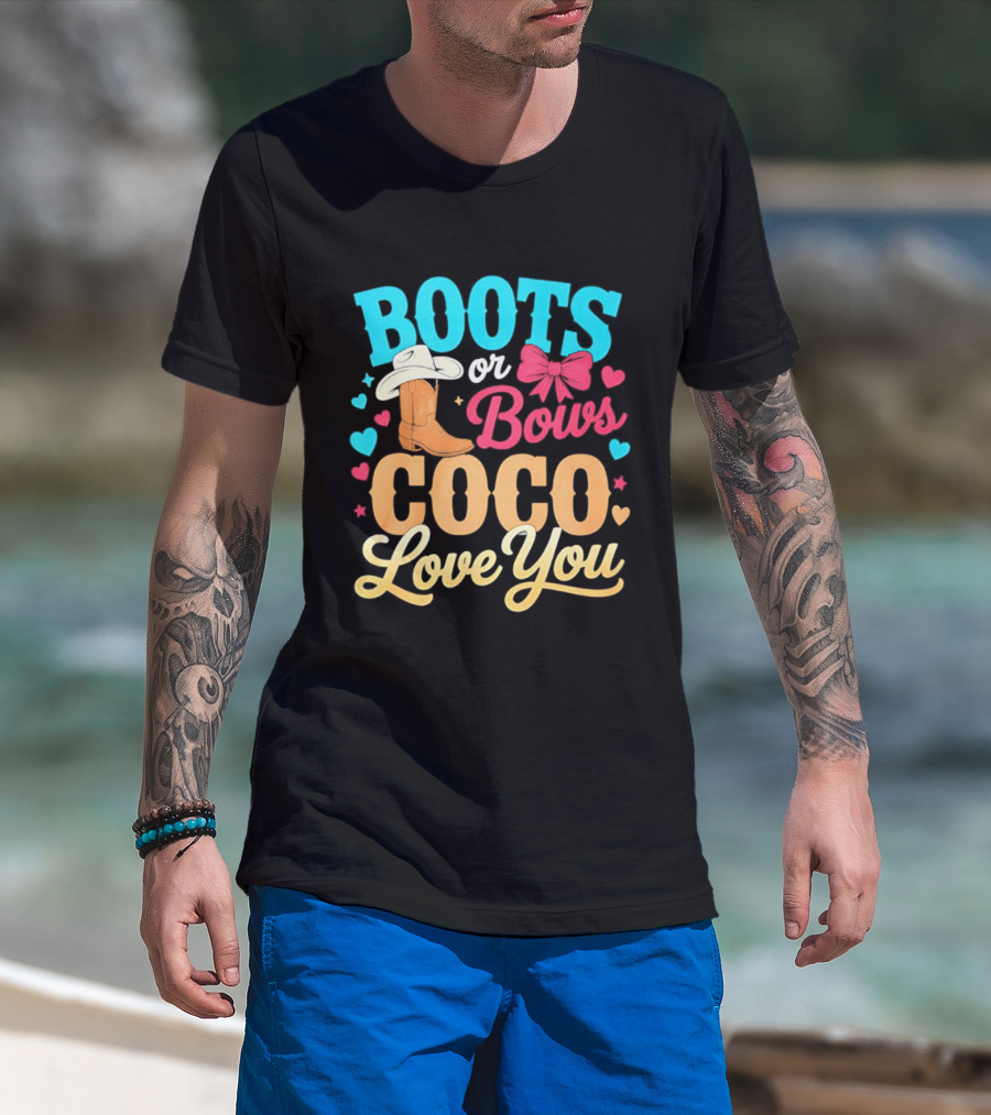 Boots Or Bows Coco Love You Gender Reveal Baby Shower Cowgirl T-Shirt