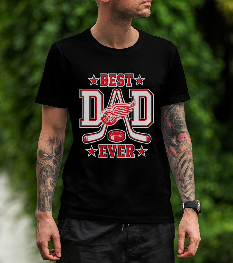 Detroit Red Wings Best Dad Ever Hockey 2026 T-Shirt
