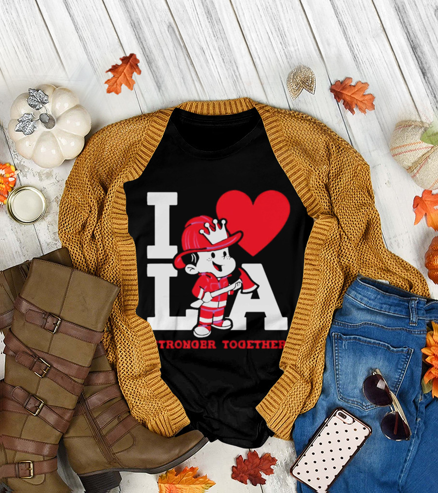 I Love LA Firefighter Stronger Together T-Shirt
