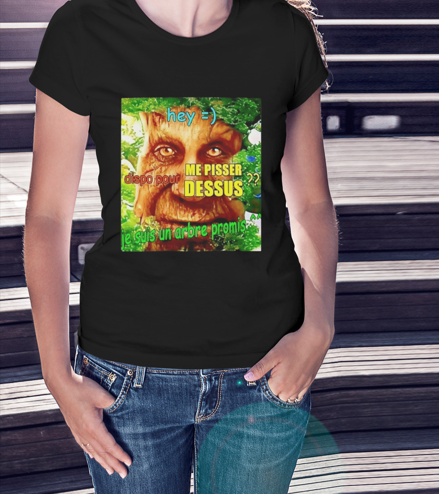 Hey =) Dispo Pour ME PISSER DESSUS ?? Je Suis Un Arbre Promis ^^ T-Shirt