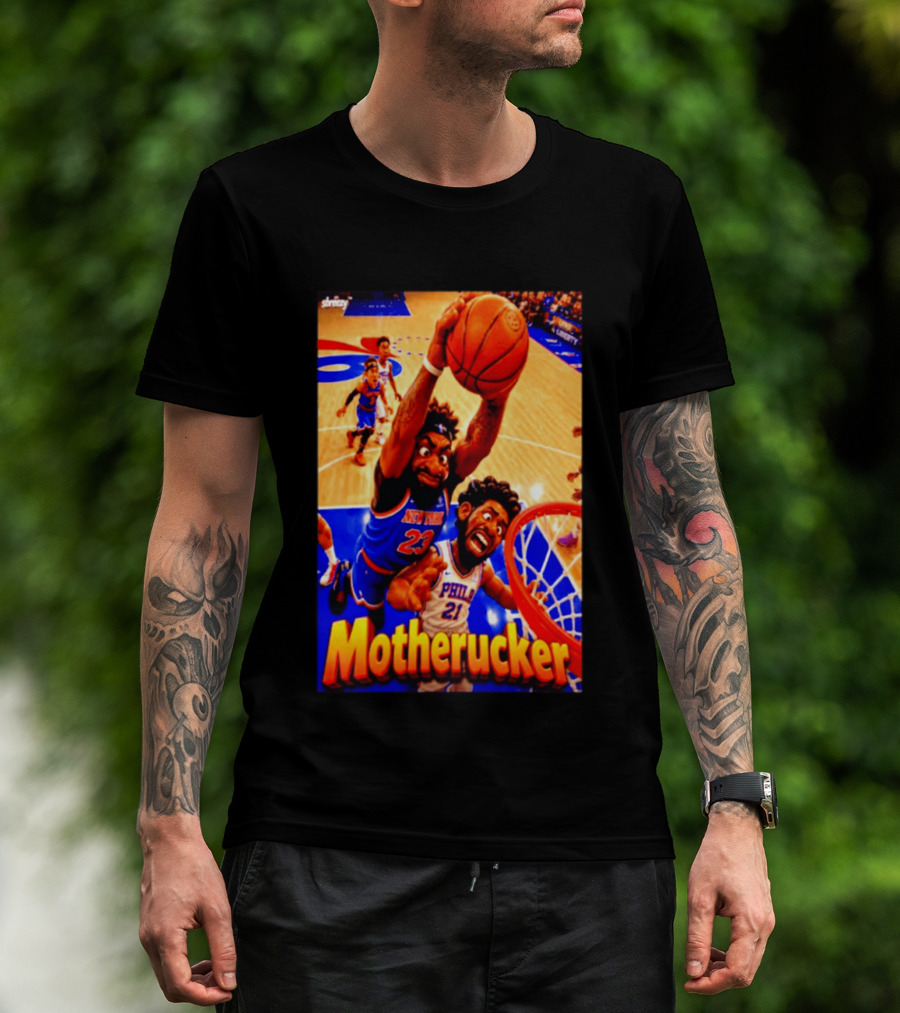 Motherucker New York 23 Vs Philly 21 Basketball Caricature T-Shirt