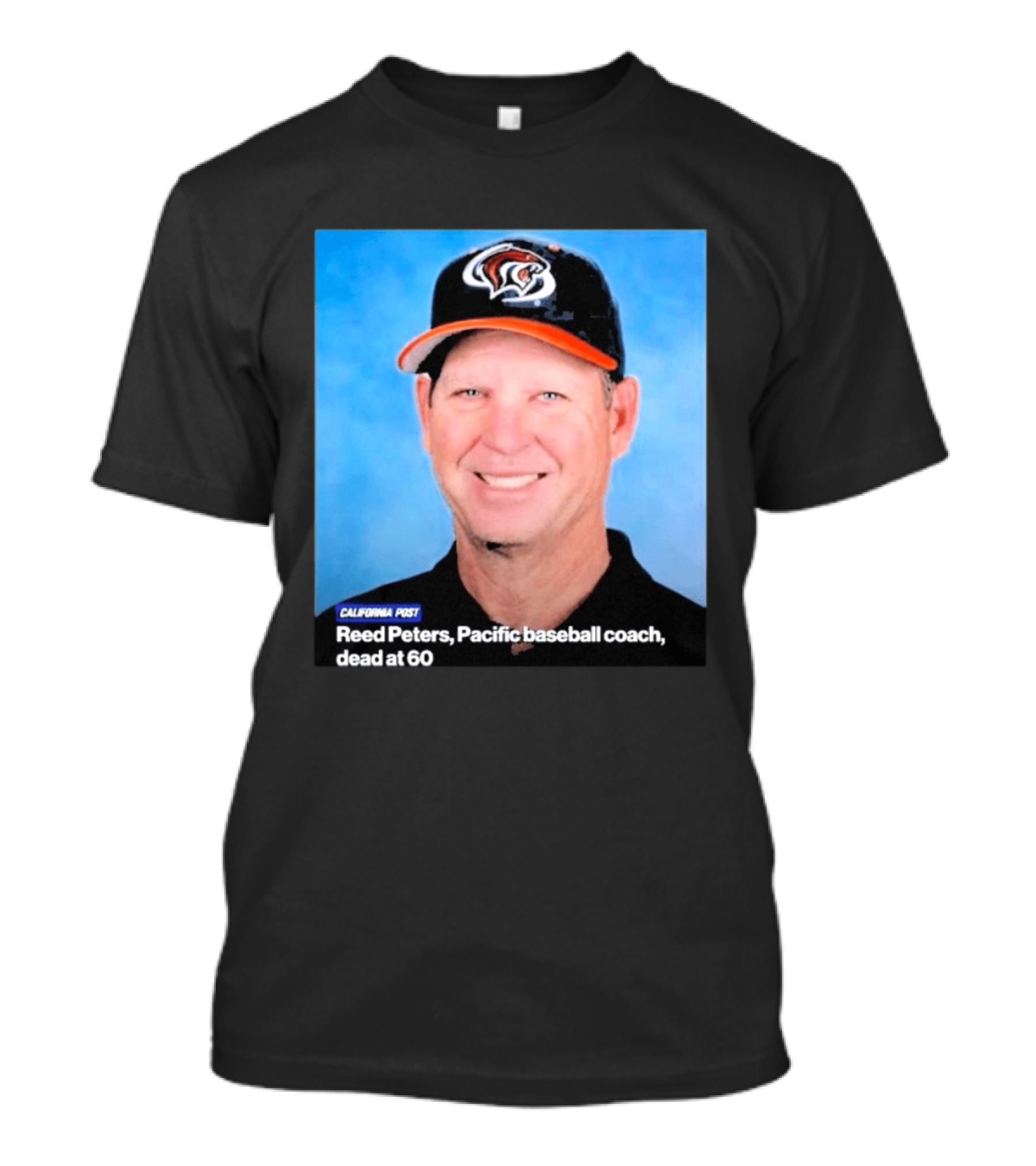 California Post Reed Peters Pacific Baseball Coach Remembered T-Shirt