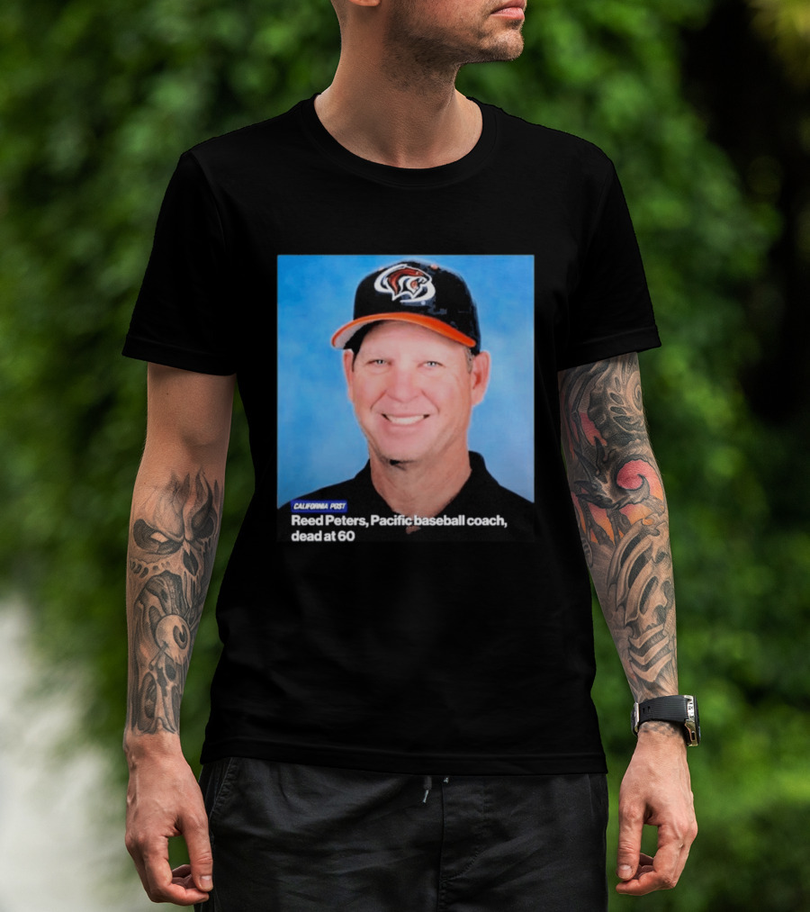 California Post Reed Peters Pacific Baseball Coach Remembered T-Shirt