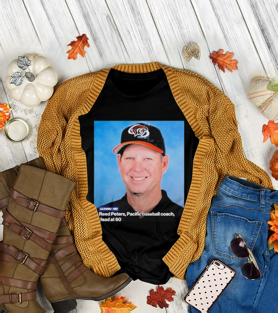California Post Reed Peters Pacific Baseball Coach Remembered T-Shirt