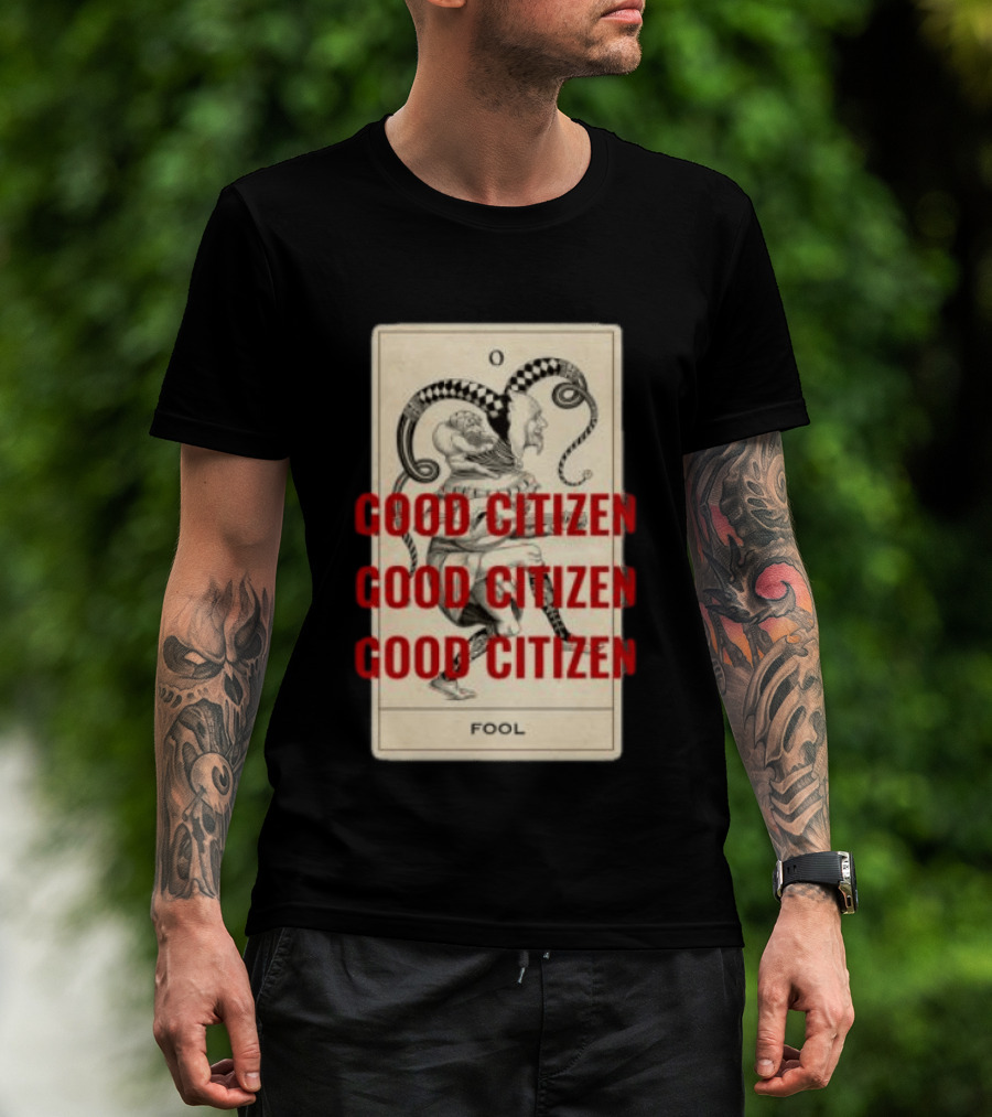 Lyah May Store Good Citizen Fool Card Oversized T-Shirt