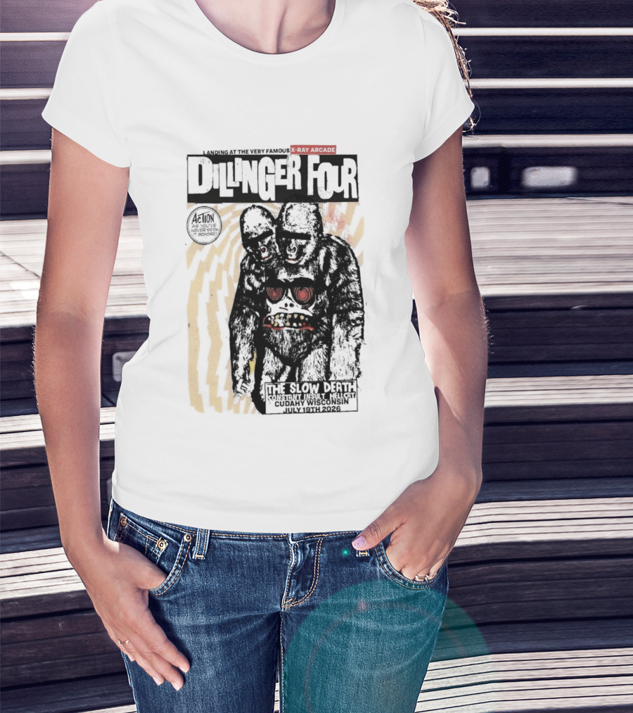 Dillinger Four X Ray Arcade The Slow Death 07 19 2026 Cudahy WI T-Shirt