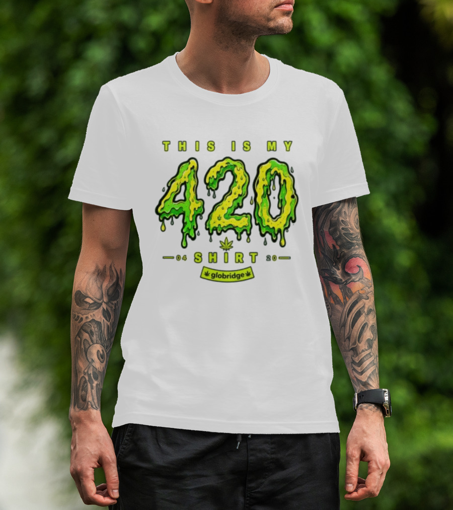 This Is My 420 Globridge 04 20 T-Shirt