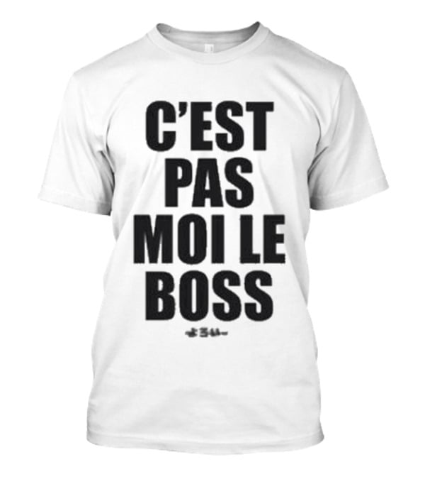 Orelsan C'est Pas Moi Le Boss Text Clothing T-Shirt