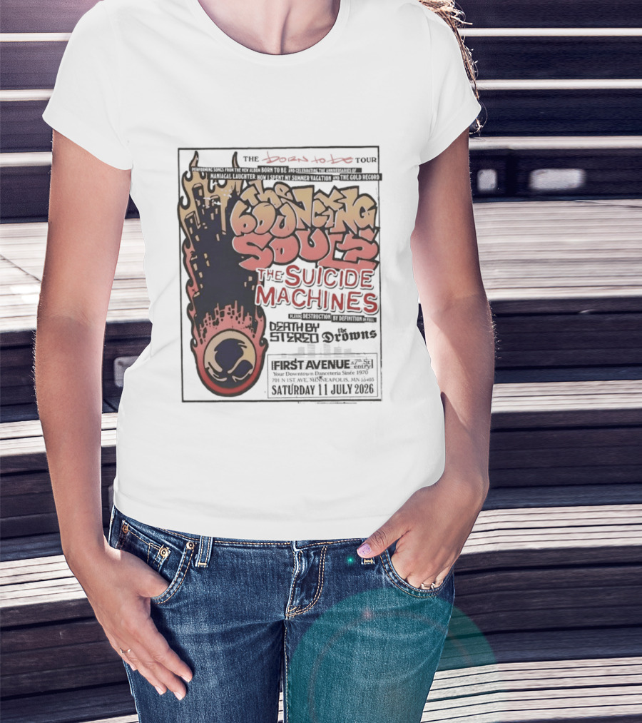 The Bouncing Souls The Suicide Machines Death By Stereo The Drowns First Avenue Tour Minneapolis 13 July 2019 T-Shirt