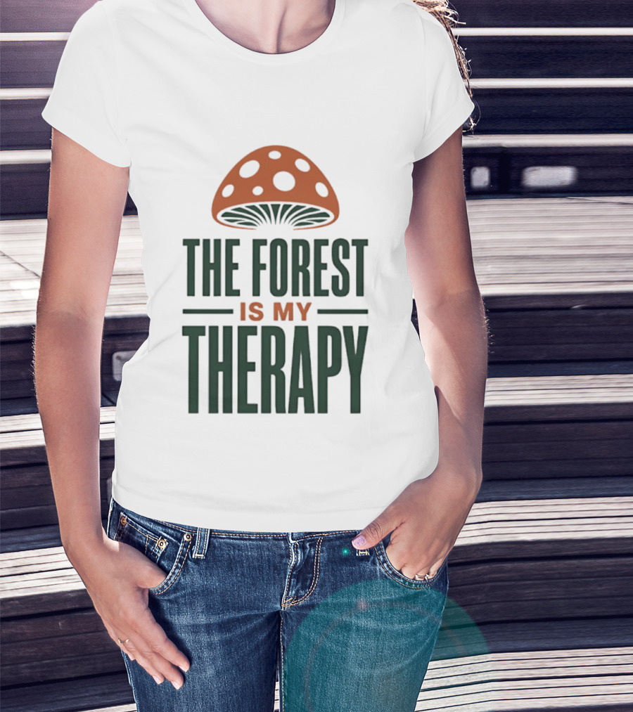 The Forest Is My Therapy Mushroom T-Shirt