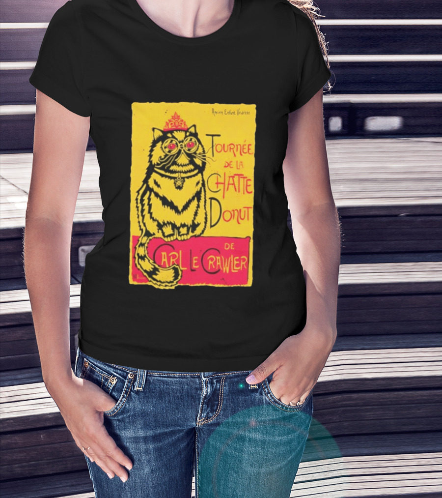 Ancien Enfant Vedette Tournee De La Chatte Donut De Carl Le Crawler Cat T-Shirt